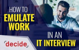 emulate work IT interview