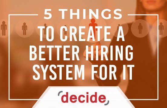 Better IT Tech Hiring System