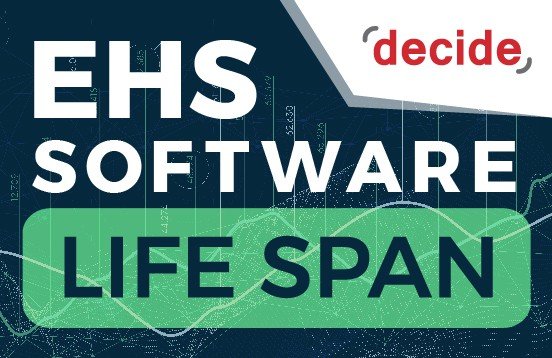 EHS Software Life span