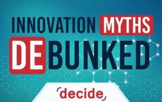 Innovation Myths Debunked