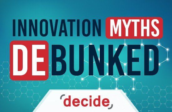 Innovation Myths Debunked