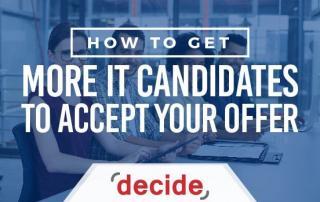 Get More IT Candidates Accept Offer