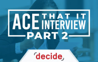 Ace IT Interview Part 2