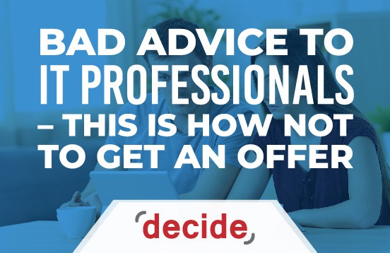 Bad advice not get offer