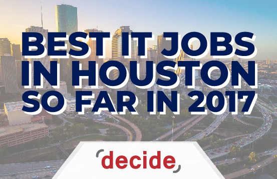 Best IT Jobs Houston 2017