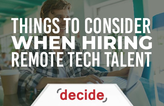 things Consider hire remote tech talent