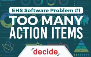 EHS Software Problem too many Action items
