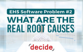 EHS Software Problem real root Causes