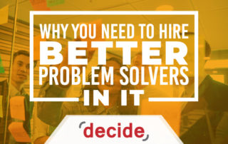 Hire better problem solvers IT