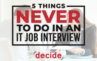 Things Never TO do in an IT Interview