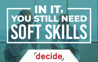 Work In IT, you need Soft Skills