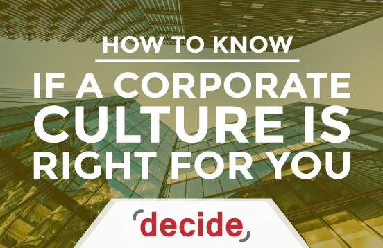 Is A corporate Culture Right For You