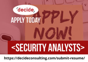 decide consulting hiring security analysts