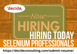 Decide Consulting Hiring Selenium