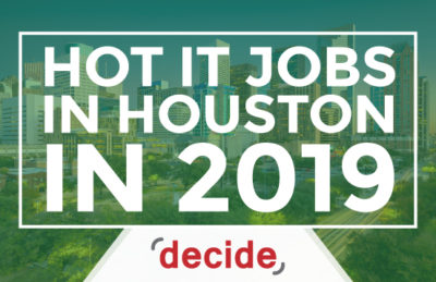 Houston Hot IT Jobs 2019